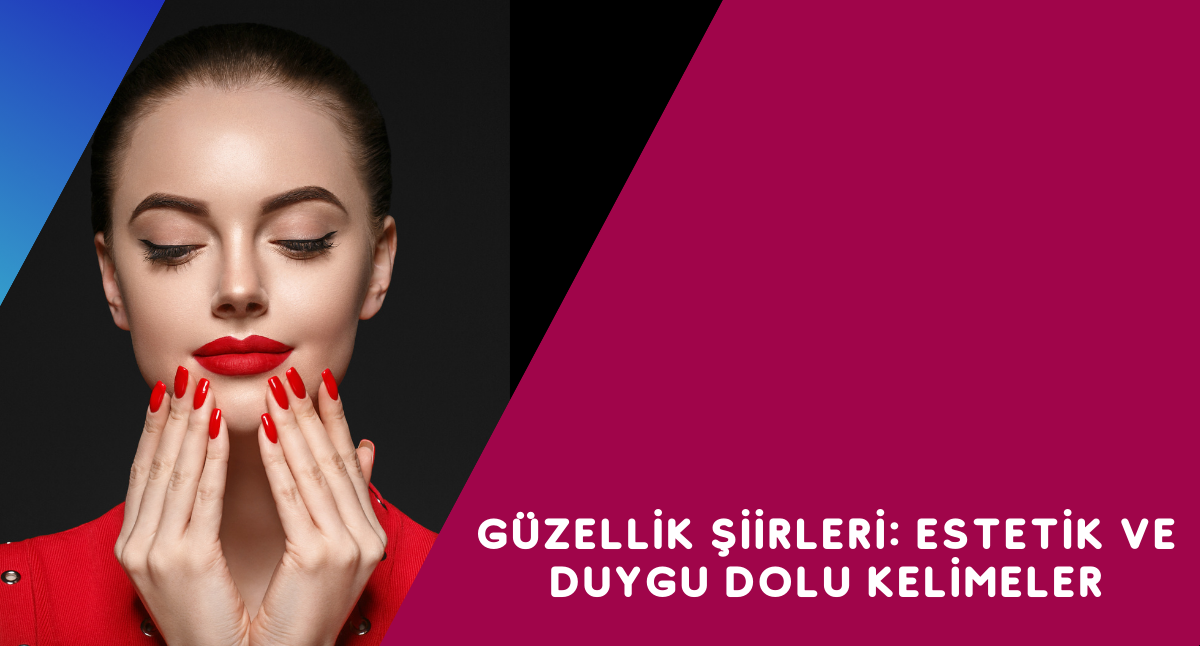 Güzellik şiirleri