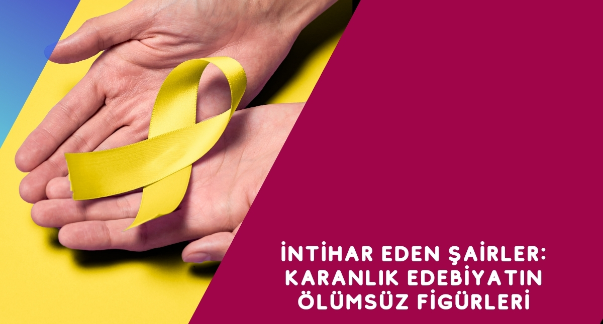 İntihar Eden Şairler: Karanlık Edebiyatın Ölümsüz Figürleri